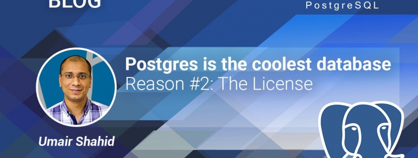 Postgres is the coolest database - Reason #2 The License