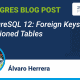 PostgreSQL 12 Foreign Keys and Partitioned Tables