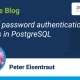 A tale of password authentication methods in PostgreSQL