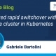 Automated rapid switchover with a BDR database cluster in Kubernetes