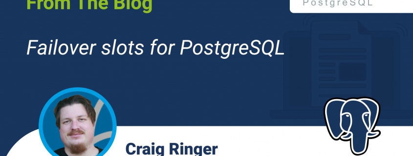 Failover slots for PostgreSQL