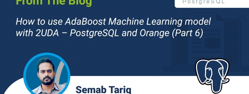 How to use AdaBoost Machine Learning model with 2UDA – PostgreSQL and Orange (Part 6)