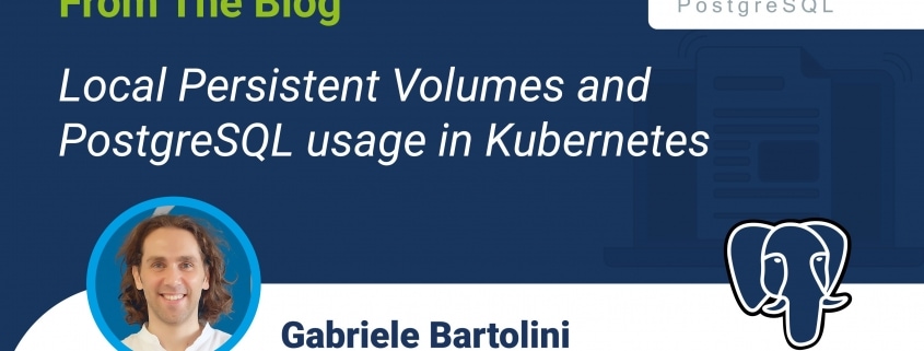 Local Persistent Volumes and PostgreSQL usage in Kubernetes