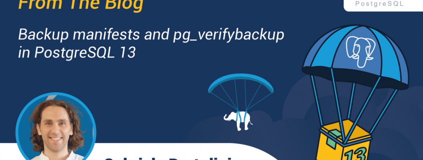 Backup manifests and pg_verifybackup in PostgreSQL 13